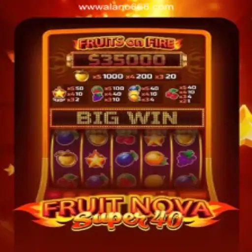 Exploring the Thrills of FruitNovaSuper40 and the Exciting Alano 666 Bonus Offers
